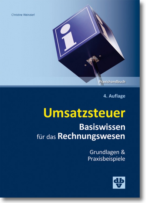 Artikelbild: Umsatzsteuer Basiswissen für das Rechnungswesen, 4. Aufl.
