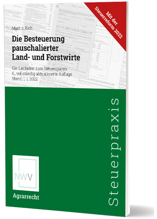 Artikelbild: Die Besteuerung pauschalierter Land- und Forstwirte, 6. Auflage