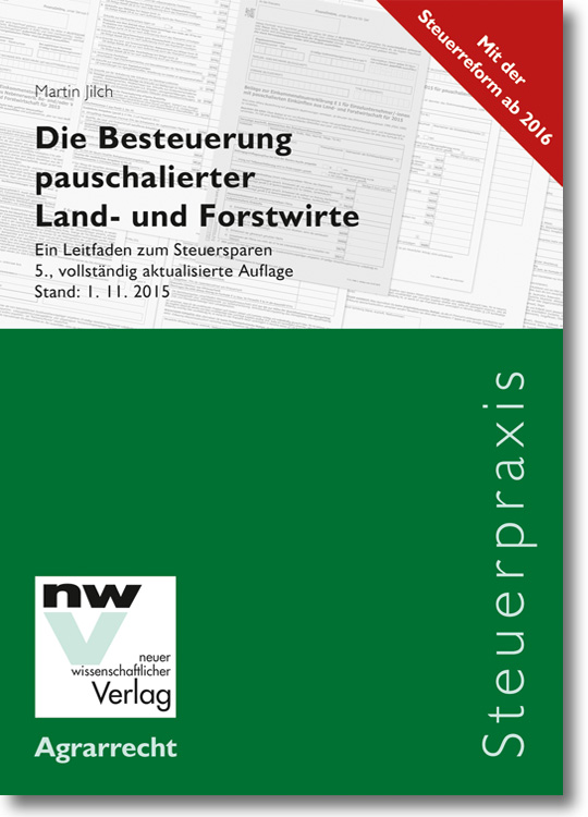 Artikelbild: Die Besteuerung pauschalierter Land- und Forstwirte, 5. Auflage