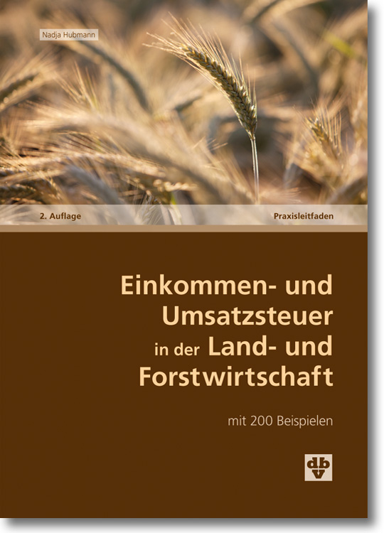 Artikelbild: Einkommen- und Umsatzsteuer in der Land- und Forstwirtschaft